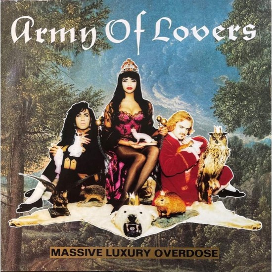 Пластинка Army of Lovers Massive Luxury Overdose